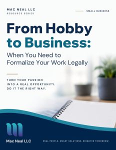 From Hobby to Business: When You Need to Formalize Your Work Legally