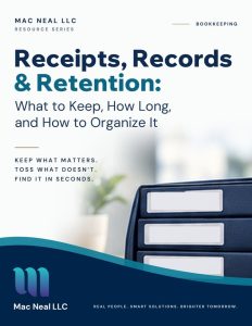 Receipts, Records & Retention: What to Keep, How Long, and How to Organize It
