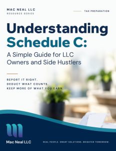 Cover of the guide Understanding Schedule C: A Simple Guide for LLC Owners and Side Hustlers